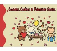 Cuddles, Cookies and Valentines Cuties (Kids coloring books)