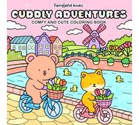 Cuddly Adventures: Coloring Book for Adults and Teens