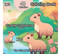 ️ Cuddly Capybaras : The Cutest Coloring Adventure (Coloring Together)