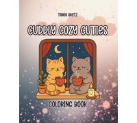 Cuddly Cozy Cuties: Coloring Book