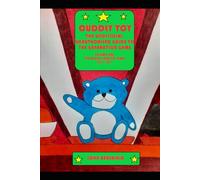 CUDDLY TOY: THE UNOFFICIAL, UNAUTHORISED GUIDE TO THE GENERATION GAME VOLUME ONE THE BRUCE FORSYTH YEARS 1971-1977