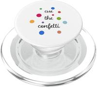 Cue the Confetti - Confetti Shirt PopSockets PopGrip for MagSafe