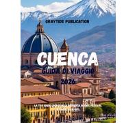Cuenca Guida di viaggio 2026