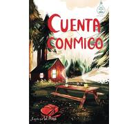 Cuenta conmigo (Serie Ideas en la casa del árbol. Volumen 5): Novela infantil-juvenil. Lectura de 8-9 a 11-12 años. Literatura Ficción. Libros para niñas y niños. (Spanish Edition)