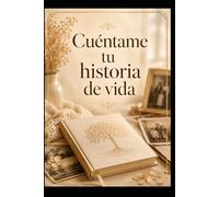 Cuéntame tu historia de vida