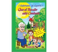 Cuéntame un Cuento: Que el burrito está Contento