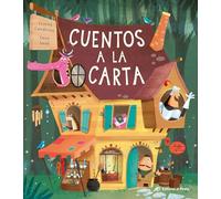 Cuentos a la carta: La emoción de compartir historias y descubrir mundos imaginarios. Libros para niños 2-6 años. Letra de imprenta.: 14 (Álbumes ilustrados)
