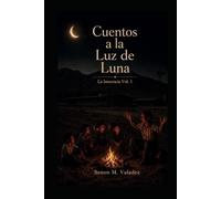 Cuentos a la Luz de Luna: INOCENCIA VOL 1