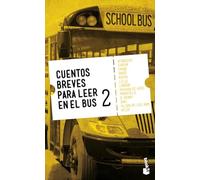 Cuentos breves para leer en el bus 2 (Novela)