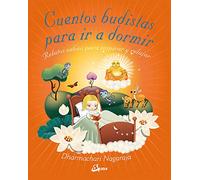 Cuentos budistas para ir a dormir: Relatos sabios para inspirar y relajar (Peque Gaia)