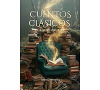 CUENTOS CLÁSICOS. El lado oscuro.: Cuentos infantiles versión para adultos