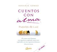 Cuentos con alma : por un mundo mejor : puentes de luz