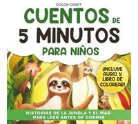 Cuentos de 5 minutos para niños: Historias de la jungla y el mar para leer antes de dormir: Cuentos cortos y relajantes para niños de 2 a 8 Años, con ... perezosos y mucho más (Spanish Story Books)