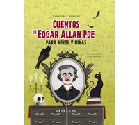 Cuentos de Edgar Allan Poe Para Nios Y Nias (Clásicos)