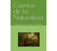 Cuentos de la Naturaleza: Selección de cuentos infantiles