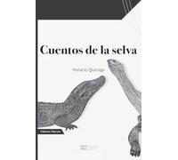 Cuentos de la selva: 1 (Clásicos Liberum)