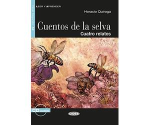 Cuentos de la selva. Buch + Audio-CD: Spanische, Quiroga.