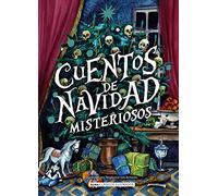 Cuentos de navidad misteriosos (Clásicos Ilustrados)