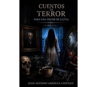 Cuentos de terror para una noche de lluvia: Volumen I
