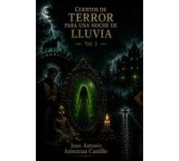 Cuentos de terror para una noche de lluvia: Volumen III