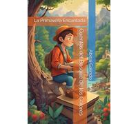 Cuentos del Bosque de los Colores: La Primavera Encantada
