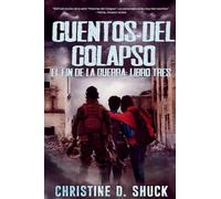 Cuentos del Colapso (3)