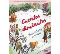 Cuentos Diminutos... / Tiny Stories...: Para Inspirar E Inquietar / To Inspire and Unsettle