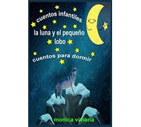 Cuentos infantiles La luna y el pequeño lobo Cuentos para dormir
