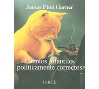 Cuentos Infantiles Politicamente Correctos
