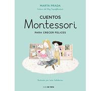 Cuentos Montessori para crecer felices (Cuentos Montessori) (Nube de Tinta)