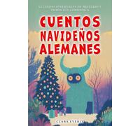 Cuentos Navideños Alemanes: Leyendas Invernales de Misterio y Tradición Alemana