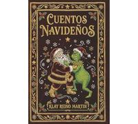 Cuentos Navideños: Relatos de fantasía urbana, sátira y secretos