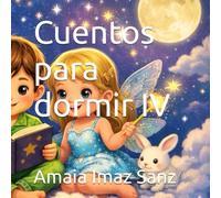 Cuentos para dormir IV