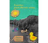 Cuentos para dormir niños -y despertar adultos- 2