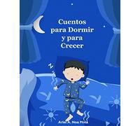 CUENTOS PARA DORMIR Y CRECER