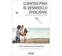 Cuentos para el desarrollo emocional desde la teoría del apego: Desarrollo emocional