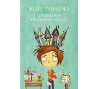 Cuentos para entender el mundo 2 / Short Stories to Understand the World (Book 2)