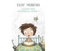 Cuentos para entender el mundo 3 (MAXI)