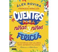 Cuentos para niñas y niños felices (Destino. Fuera de colección)