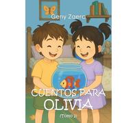 Cuentos para Olivia (Tomo 2): "El ángel Louis" y "Tippy"
