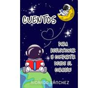 CUENTOS PARA REFLEXIONAR Y COMPARTIR DESDE EL CORAZÓN