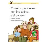 Cuentos para rezar con los labios-- y el corazón