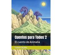 Cuentos para Todos 2: El cuento de Animalia