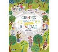 Cuentos para una nueva realidad: Gestionar las emociones, vencer los miedos y recuperar rutinas (Destino. Fuera de colección)