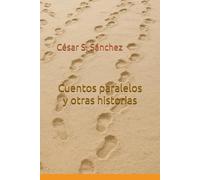 Cuentos paralelos y otras historias