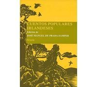 Cuentos populares irlandeses/ Popular Irish Stories