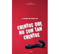 Cuentos, que no son tan Cuentos: del Podcaster Paolo Sepúlveda Parra