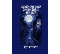 Cuentos que Nunca Deberías Leer en Luna Llena: Relatos Rioplatenses de Terror Gourmet - Una Cita con el Realismo Mágico... y con tus Terrores Más Profundos (La Cuentería)