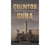 Cuentos : Stories and Photographs from Cuba