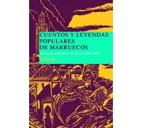 Cuentos y leyendas de Marruecos / Stories and Legends of Morocco (Biblioteca De Cuentos Populares / Library of Folktales)